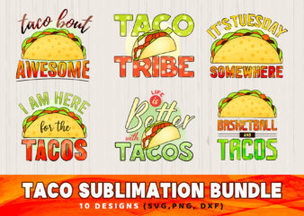 Funny Taco Sublimation Bundle t shirt graphic design