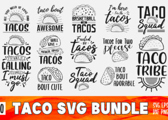 Funny Taco SVG Bundle t shirt graphic design