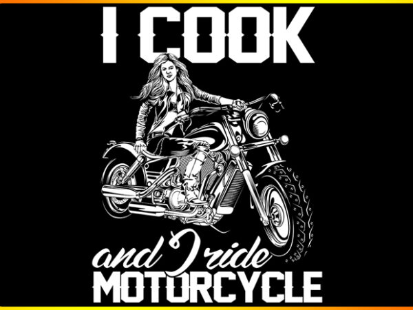 Cook and ride t shirt vector file
