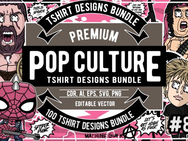 100 pop culture designs bundle #8