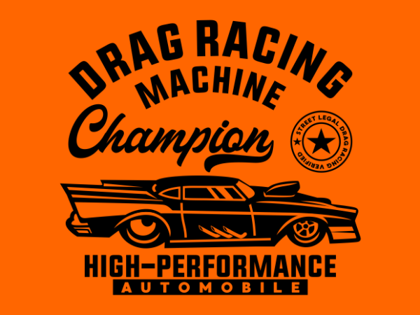 Drag race machine t shirt vector illustration