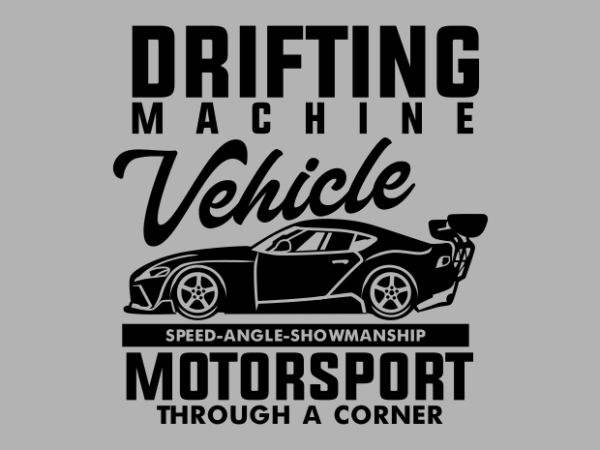 Drifting machine t shirt vector illustration