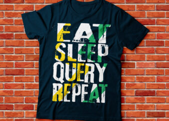 eat sleep query repeat typography design, beer drink t-shirt design