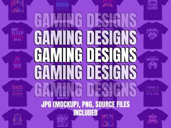 Gaming t-shirt designs, gaming design bundle, future gamer, gamer, gaming dad, gaming is not a crime, retro gamer, eat sleep game repeat, level up, player, gaming svg bundle, do not