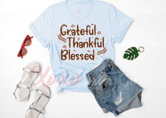 "grateful thankful blessed" t-shirt design