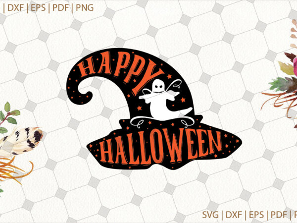 Happy halloween gifts, shirt for halloween svg file diy crafts svg files for cricut, silhouette sublimation files graphic t shirt