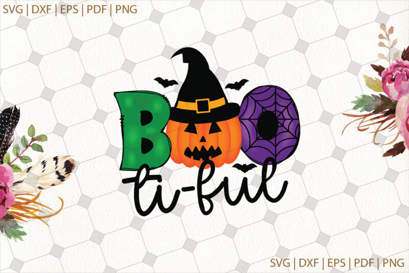 Boo Tiful Halloween Gifts, Shirt For Halloween Svg File Diy Crafts Svg Files For Cricut, Silhouette Sublimation Files