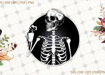 Skeleton Halloween Gifts, Shirt For Halloween Svg File Diy Crafts Svg Files For Cricut, Silhouette Sublimation Files