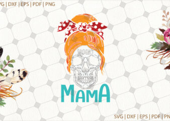 Messy bun Mama Halloween Gifts, Halloween Shirt For Mama Svg File Diy Crafts Svg Files For Cricut, Silhouette Sublimation Files