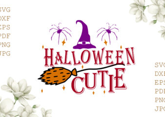 Halloween Cutie Gifts, Shirt For Halloween Svg File Diy Crafts Svg Files For Cricut, Silhouette Sublimation Files