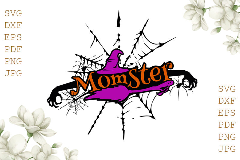 Mom Ster Halloween Gifts, Shirt For Halloween Svg File Diy Crafts Svg Files For Cricut, Silhouette Sublimation Files