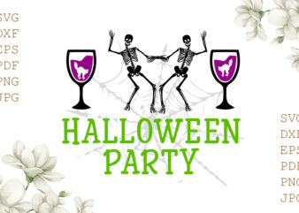 Halloween Party Gifts, Shirt For Halloween Svg File Diy Crafts Svg Files For Cricut, Silhouette Sublimation Files