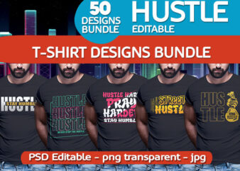 50 Hustle tshirt designs bundle