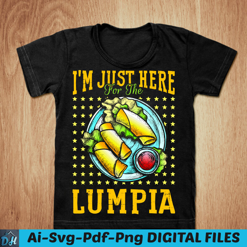 I’m just here for the lumpia t-shirt design, I’m just here for the lumpia SVG, Lumpia shirt, The lumpia tshirt, Funny Lumpia tshirt, Lumpia sweatshirts & hoodies