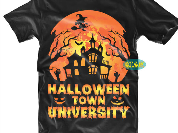 Halloween t shirt design, halloween town university svg, mysterious and spooky svg, scary horror halloween svg, spooky horror svg, halloween svg, halloween horror svg, witch scary svg, witch svg, pumpkin