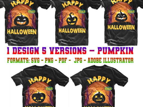 1 design 5 versions – pumpkins expression in halloween, bundle halloween svg, bundle pumpkin svg, bundle halloween, funny pumpkin svg, angry pumpkin svg, pumpkin with expressive face svg, witches svg,