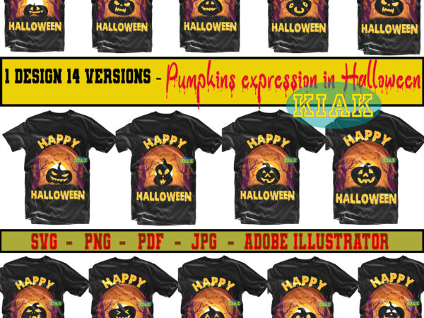 1 design 14 versions – pumpkins expression in halloween, bundle halloween svg, bundle pumpkin svg, bundle halloween, funny pumpkin svg, angry pumpkin svg, pumpkin with expressive face svg, witches svg,