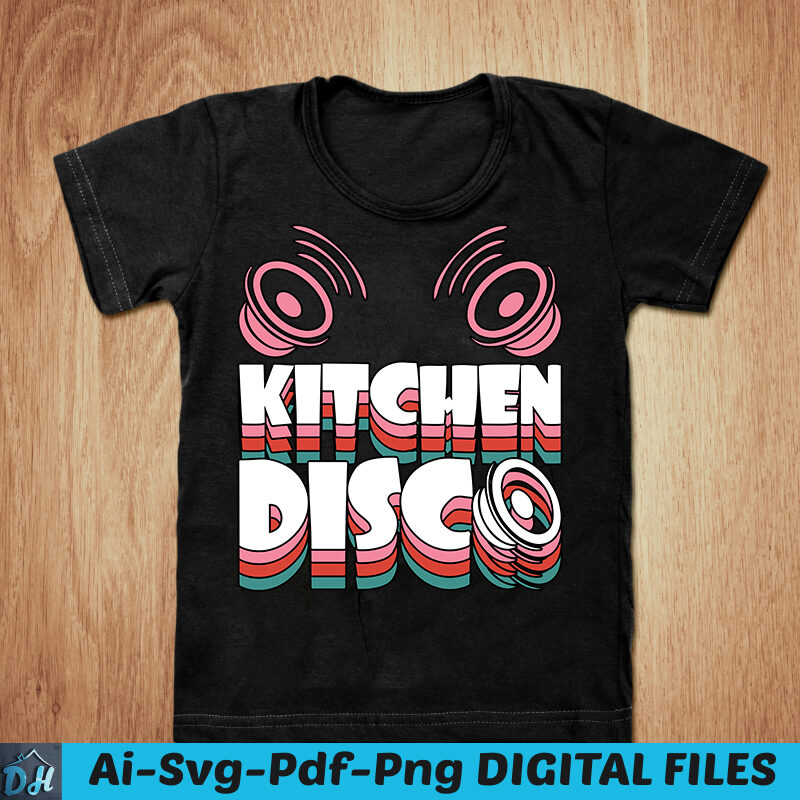 Kitchen disco t-shirt design, Kitchen disco SVG, Disco shirt, Kitchen tshirt, Funny Kitchen disco tshirt, Kitchen disco sweatshirts & hoodies
