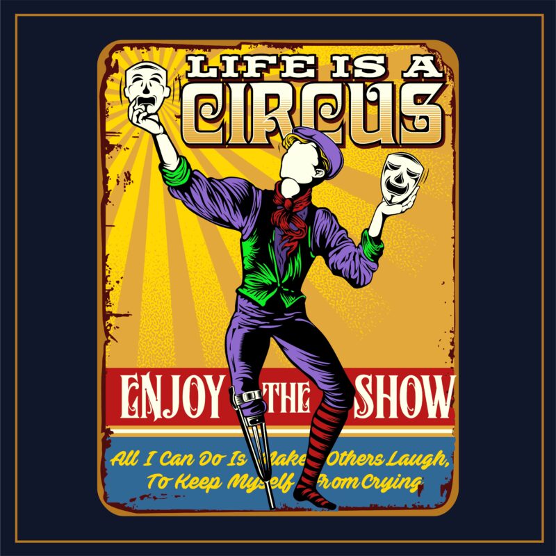 LIFE IS A CIRCUS QUOTES SIGNS