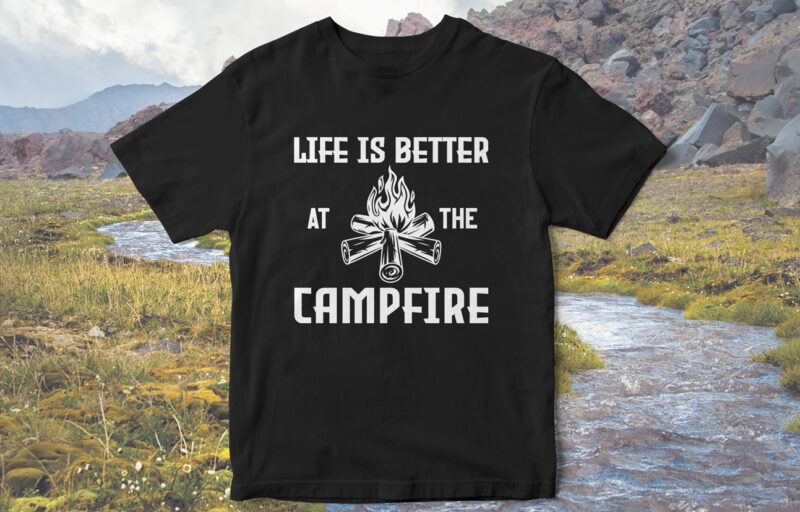 Life-is-Better-at-the-campfire,-Camp-love,-camping-t-shirt-design,-Holidays-camping,-camping-vector,-family-camping-t-shirt-design,-t-shirt-design,-camping-adventure,-mountain-tshirt-designs