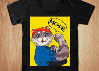 Meow! funny cat t-shirt design, Meow! SVG, meow Cat tshirt, Cat lover tshirt, Power cat t shirt, Funny cat tshirt, Funny Power cat tshirt, Cancer cat tshirt design, Cancer cat