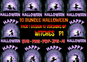 Halloween SVG 10 bundle t shirt design, Pack 1 Design 10 versions of horror Witches P1, Halloween SVG, Spooky horror pack, Bundle Witche Svg, Bundle Halloween, Halloween bundle, Bundles Halloween