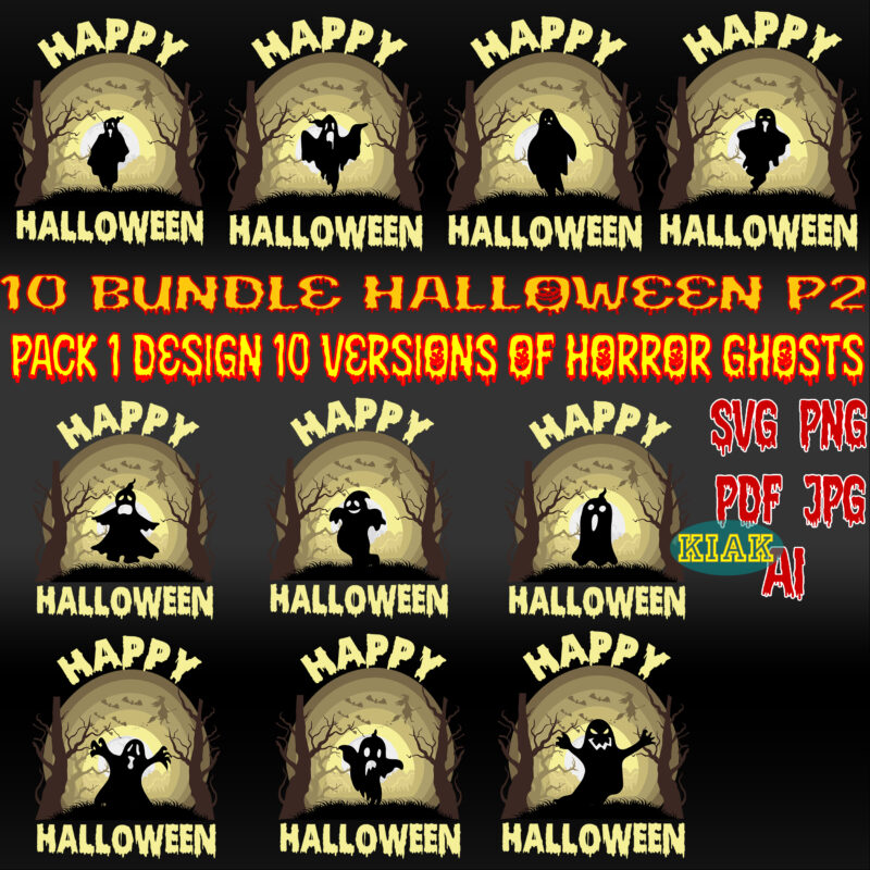 Pack 1 design 10 versions of horror Ghosts P2, Horror Ghosts Halloween SVG Bundle, Sunset with Halloween ghosts Svg, Bundle Sunset with Halloween ghosts Svg, Sunset Pack with Ghosts Halloween