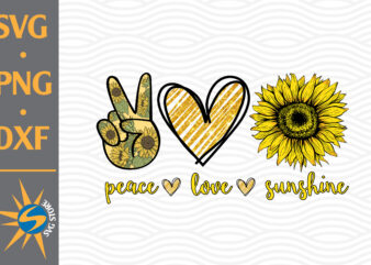 Peace Love Sunshine PNG Digital Files Includes