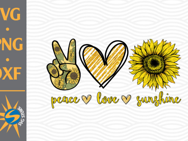 Peace love sunshine png digital files includes t shirt illustration
