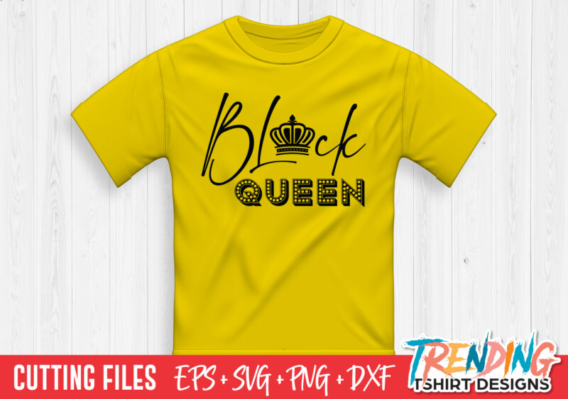 Black Queen SVG T-Shirt Design