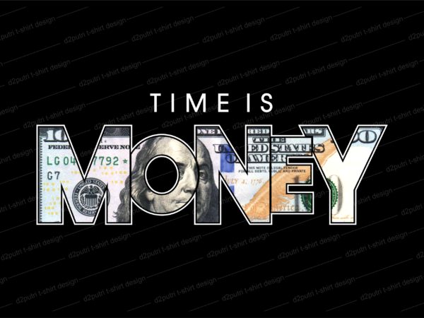 Time is money t shirt design, dollar money t shirt design