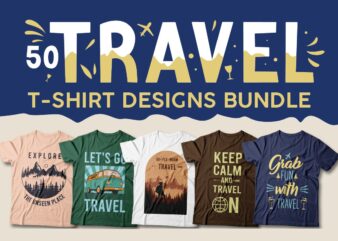 Travel t-shirt designs bundle, Travel quotes, Travel sublimation bundle, Adventure, Travel more,