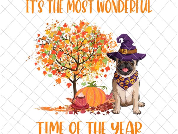It’s the most wonderful time of the year pug png, love dog pug png, hello fall png, happy fall y’all png, it’s fall y’all png, autumn png t shirt design for sale