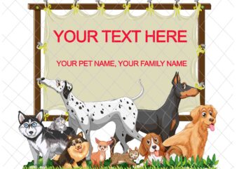 Dog Family Svg, Full Dog Svg, Cute Dog Svg, Your Text Here Svg, Dog Svg, Pet Family Svg t shirt vector illustration