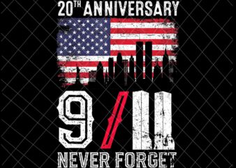 Never Forget 9_11 20th Anniversary Patriot Day 2021 Png, 11th September Patriot Day design png, We will Never Forget National Day Remembrance, 9/11 design