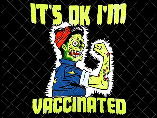 Halloween party png, it’s ok i’m vaccinated png, gothic ugly halloween png, halloween design png