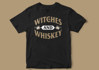 WITCHES AND WHISKEY, hocus pocus, halloween, witch, witch vibes, sticker, halloween t-shirt design, witches be crazy