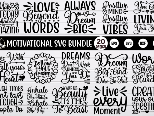 Motivational svg bundle t shirt designs for sale