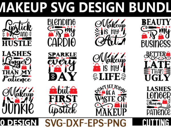 Makeup svg bundle t shirt designs for,cut file