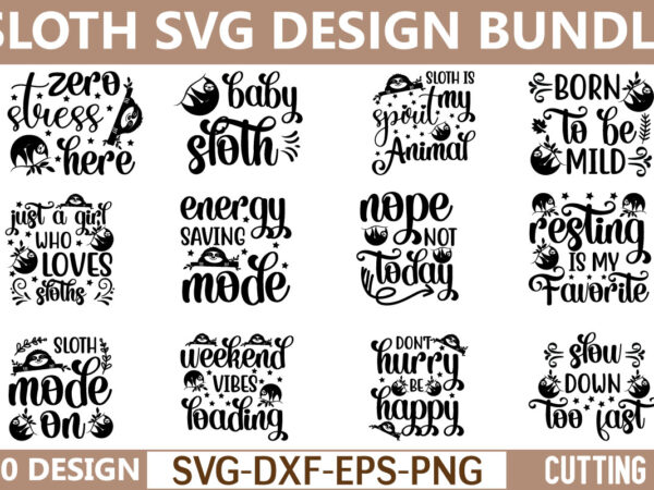 Sloth svg design bundle for sale!,cut file bundle