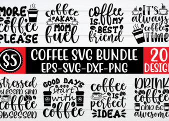 Coffee svg bundle t shirt vector file