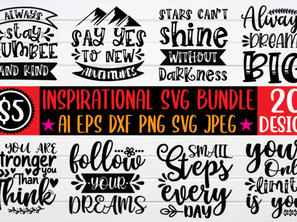 Inspirational svg bundle t shirt vector illustration