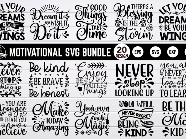 Motivational svg bundle t shirt designs for sale