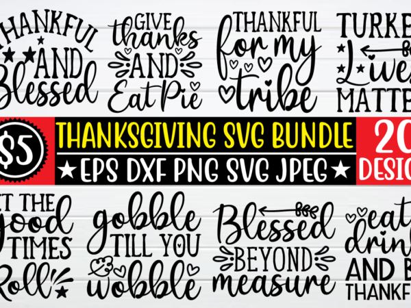 Thanksgiving svg bundle graphic t shirt
