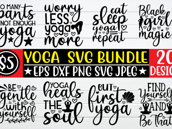 Yoga svg bundle graphic t shirt
