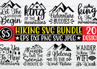 Hiking svg bundle t shirt vector file