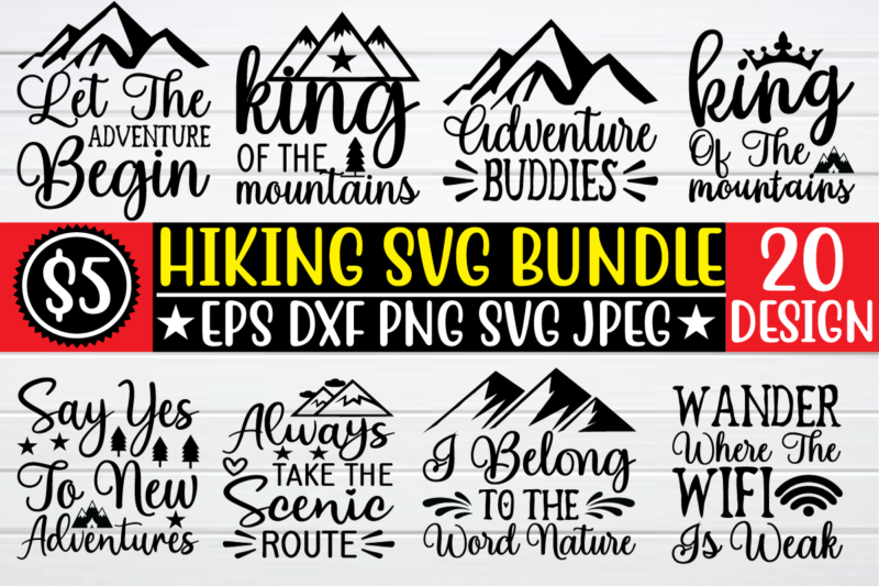 Hiking Bundle Hiking Cricut Hiking Designs Hiking Png Let The Adventure Begin Svg