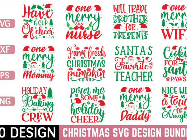 Christmas svg bundle t shirt vector file