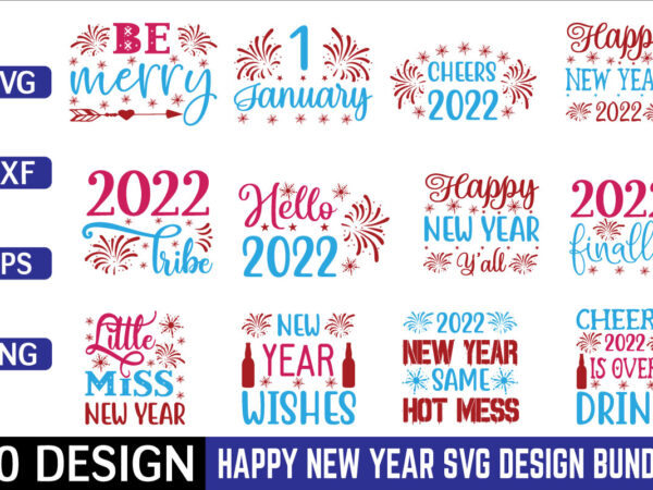 New year svg bundle for sale! T shirt vector artwork