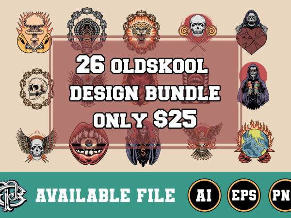 26 oldsckool design bundle only $25